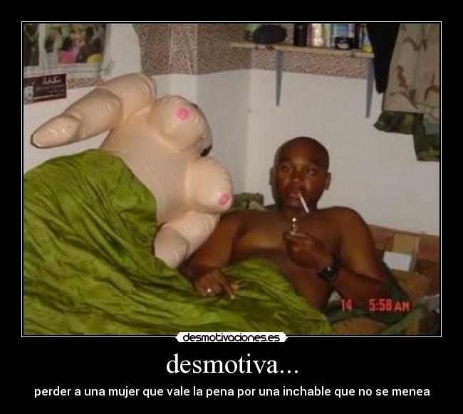 desmotiva... - 