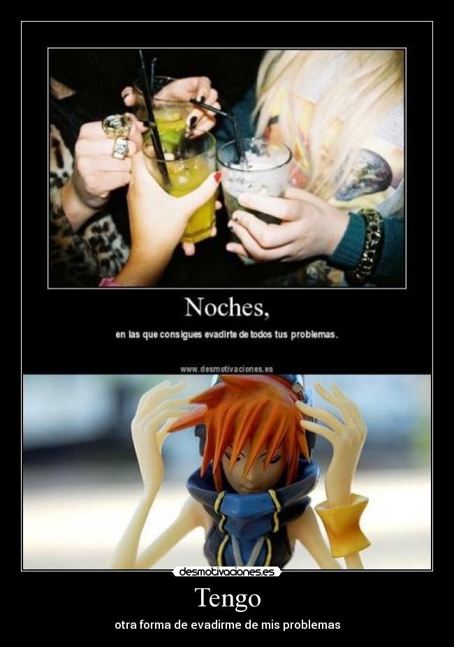 Tengo - otra forma de evadirme de mis problemas