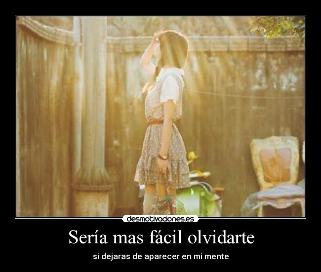Sería mas fácil olvidarte - 