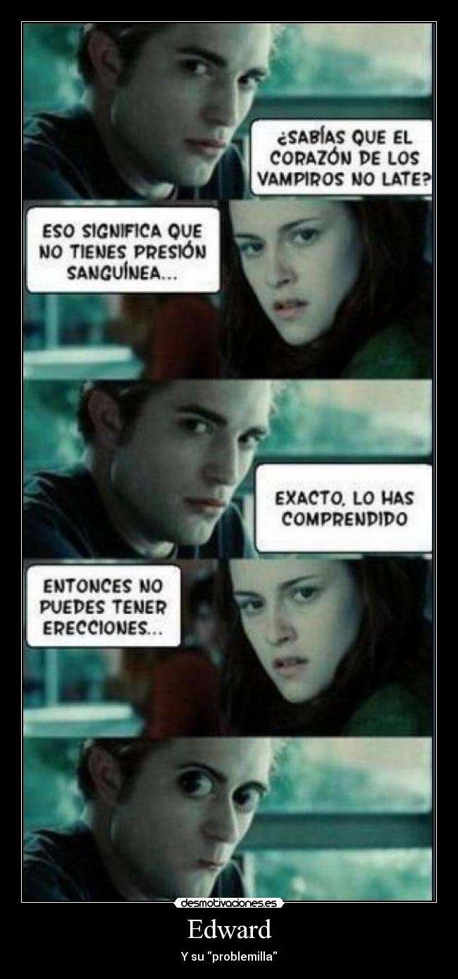 Edward - Y su problemilla