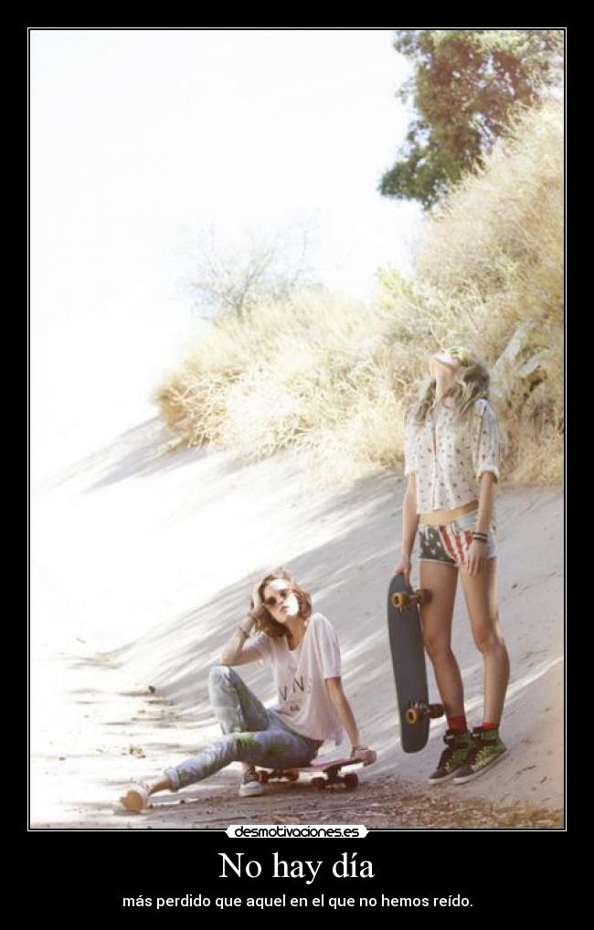 No hay día -