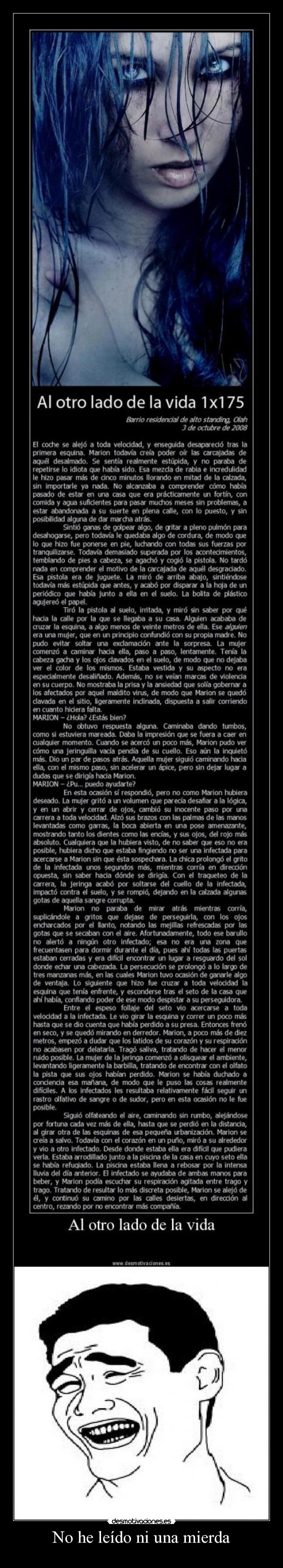 No he leído ni una mierda -