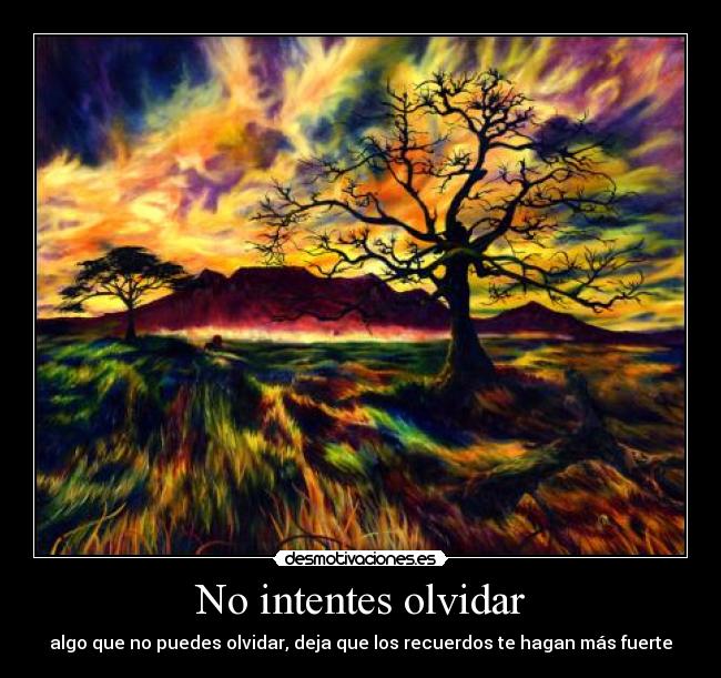 No intentes olvidar - 