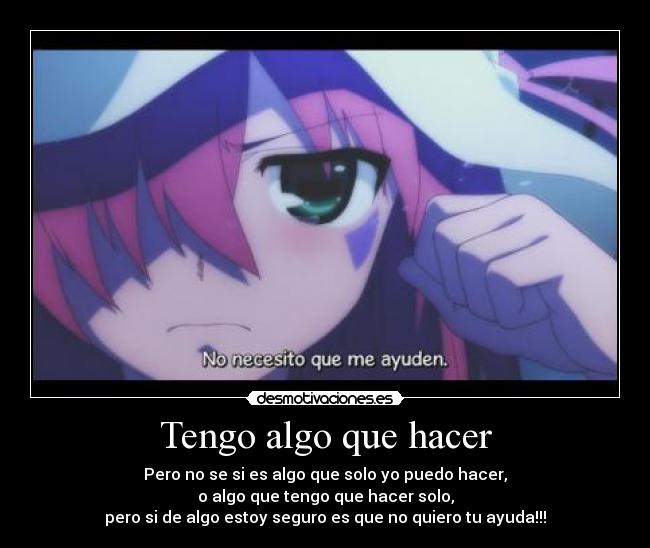 Tengo algo que hacer -