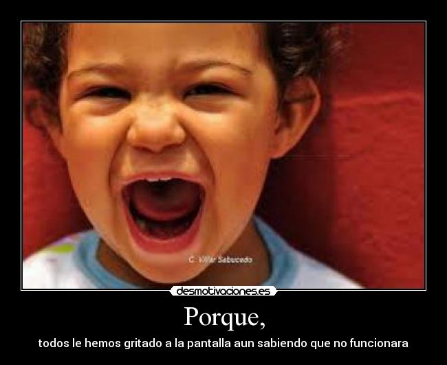 Porque, - 