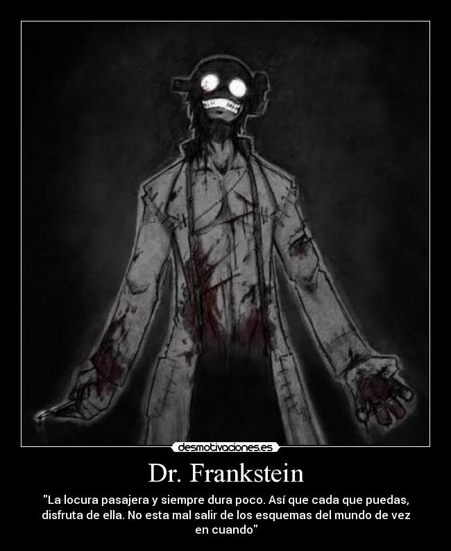 Dr. Frankstein - 