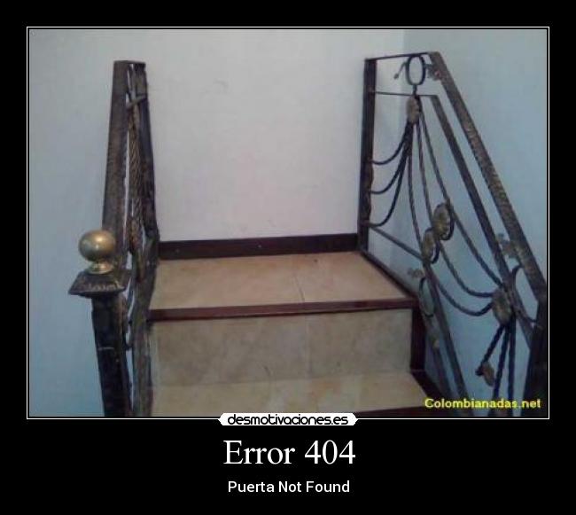 carteles error puerta 404 desmotivaciones