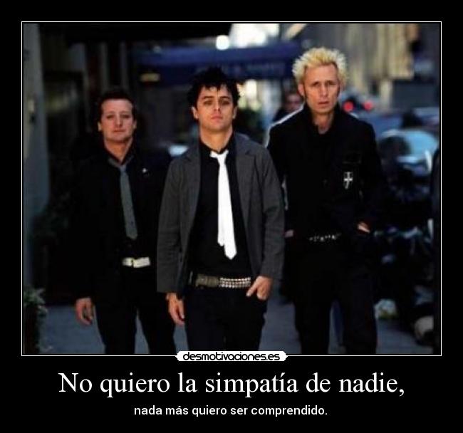 carteles green day billie joe simpatia comprendido desmotivaciones