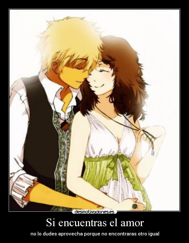 Si encuentras el amor -
