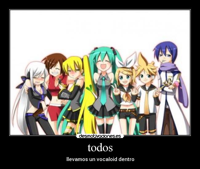 todos - llevamos un vocaloid dentro