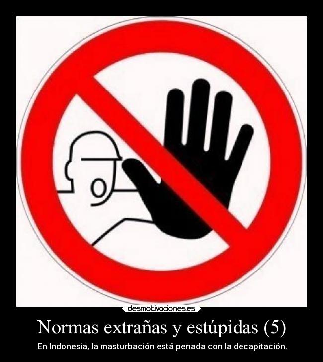 Normas extrañas y estúpidas (5) - En Indonesia, la masturbación está penada con la decapitación.