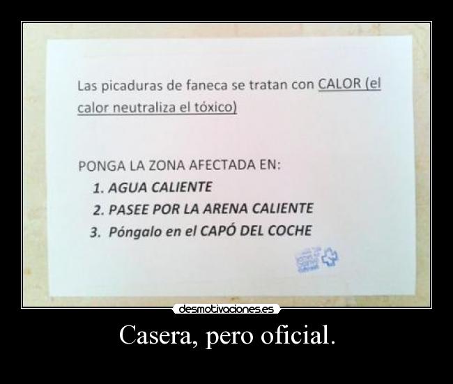 Casera, pero oficial. -