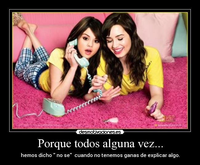 Porque todos alguna vez... - 