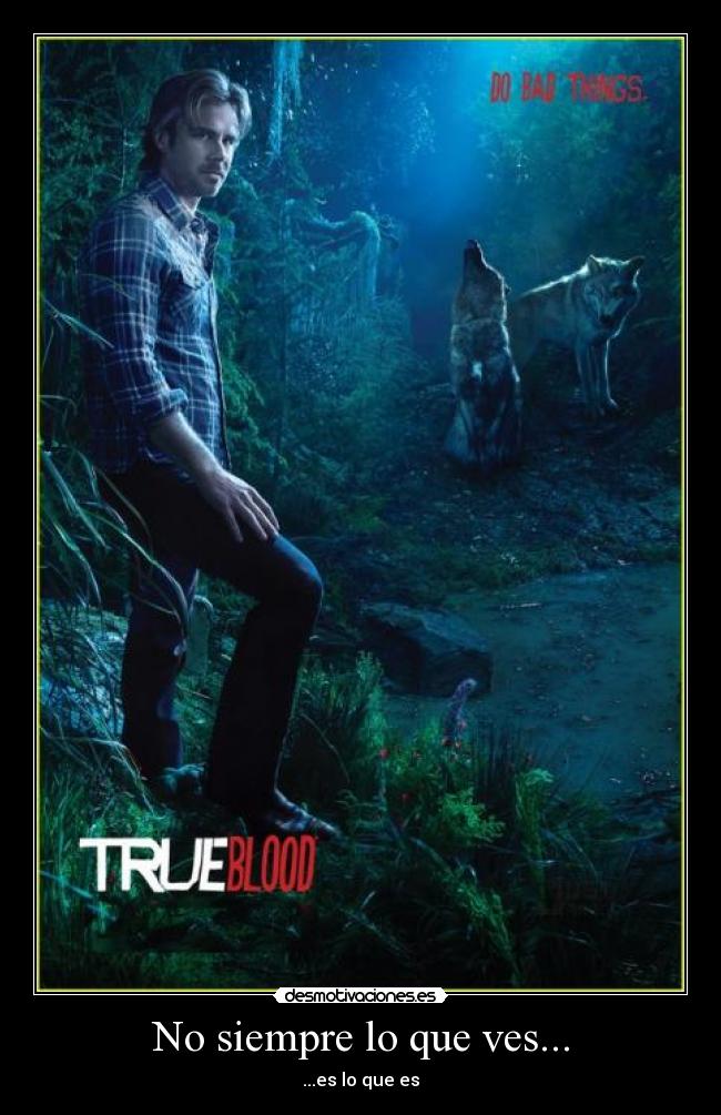 No siempre lo que ves... -
