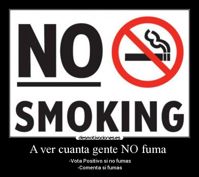 A ver cuanta gente NO fuma -