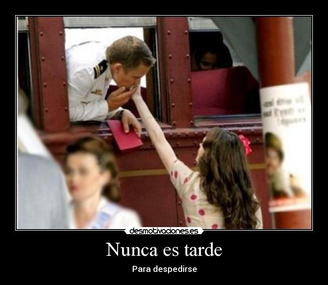 Nunca es tarde - 