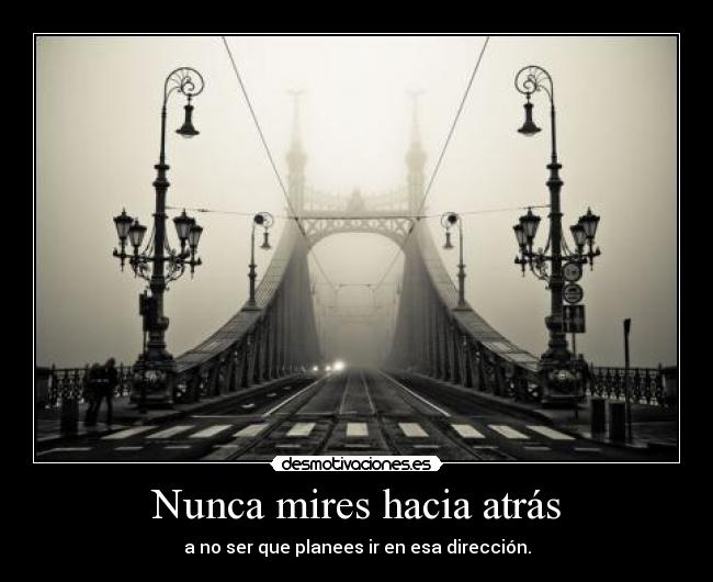 carteles mirar atras planear direccion desmotivaciones