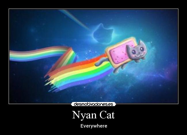 Nyan Cat - Everywhere