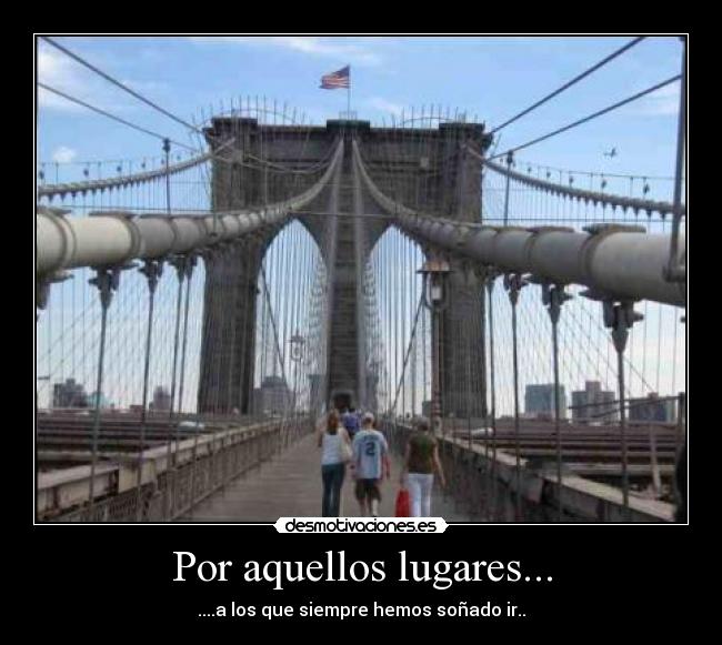 Por aquellos lugares... -