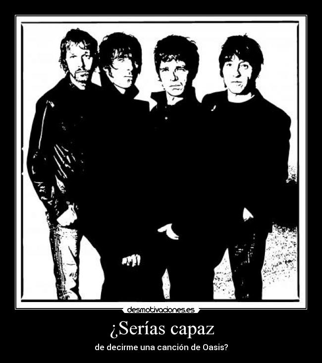 ¿Serías capaz - 