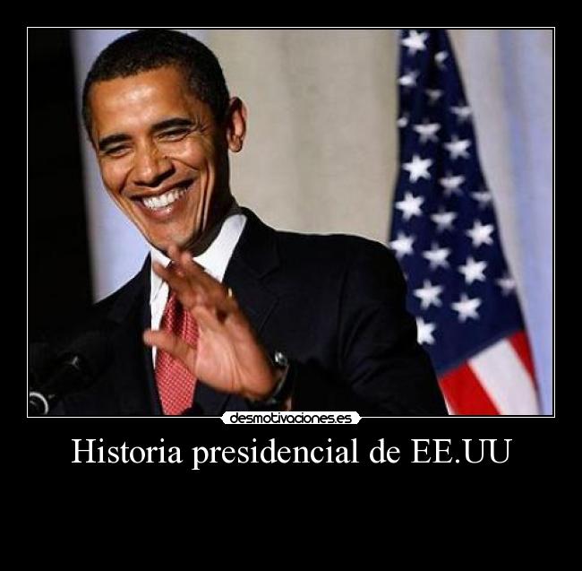Historia presidencial de EE.UU - 