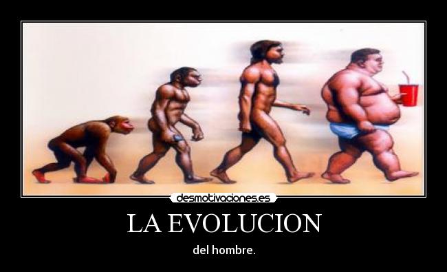 LA EVOLUCION -