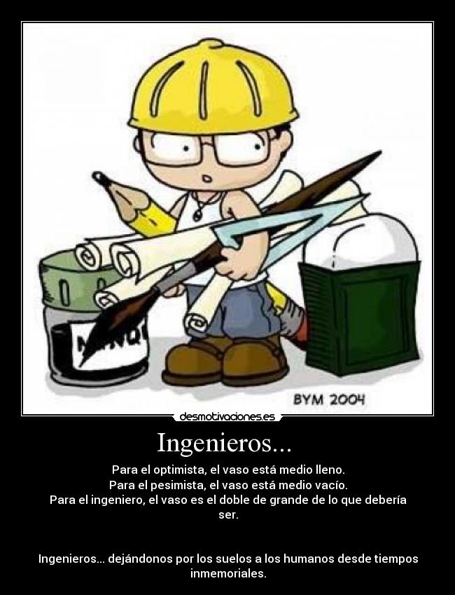 Ingenieros... -