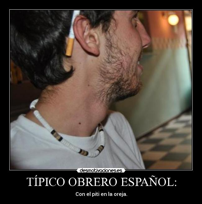 TÍPICO OBRERO ESPAÑOL: - 