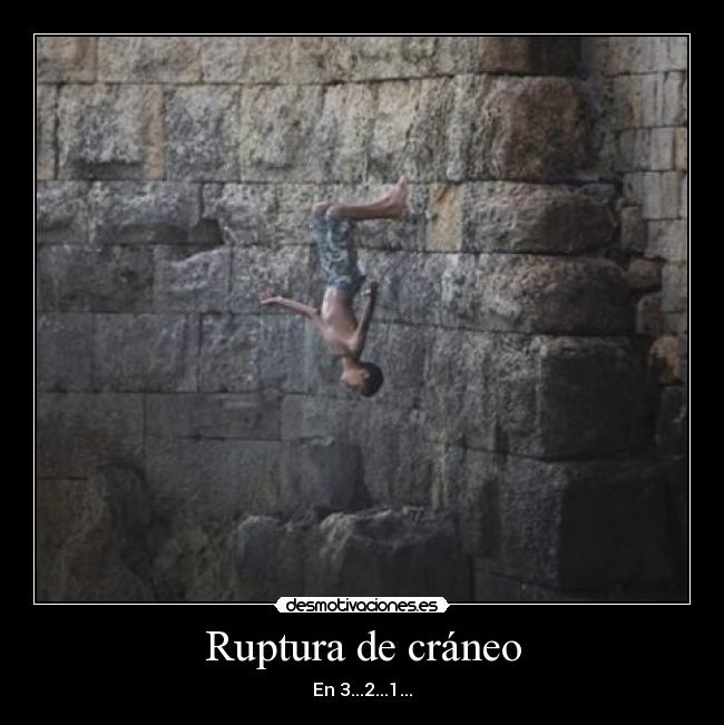 Ruptura de cráneo - En 3...2...1...