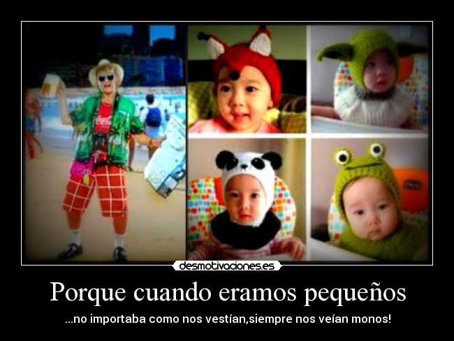Porque cuando eramos pequeños - 