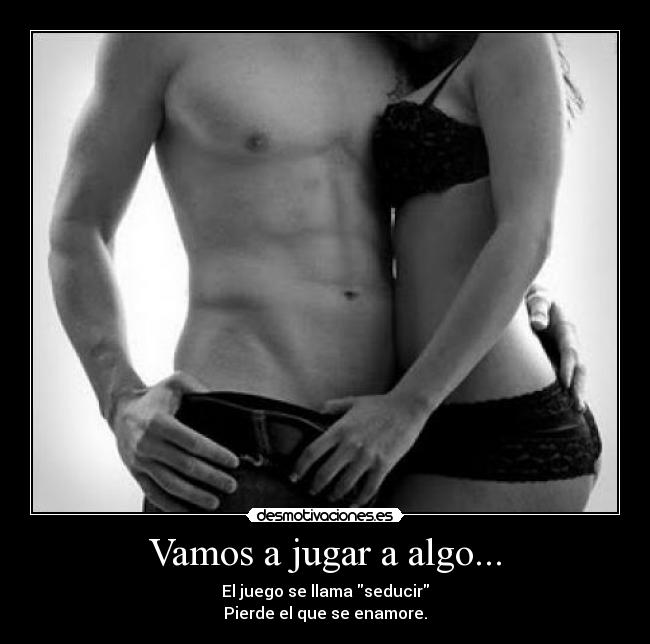 Vamos a jugar a algo... -