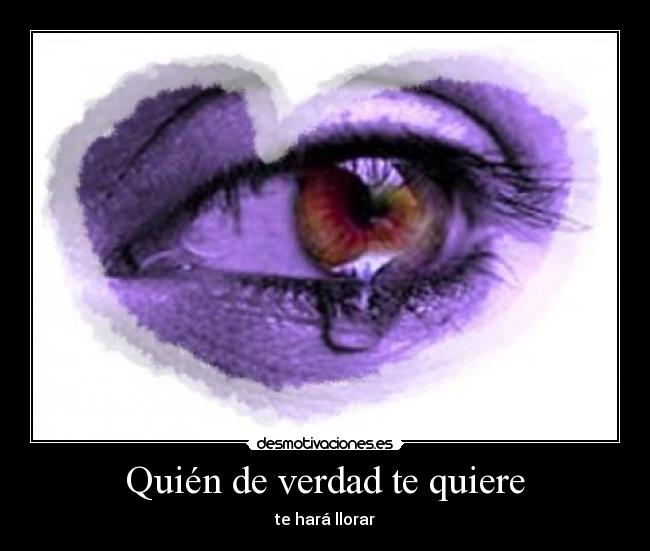 Quién de verdad te quiere - 