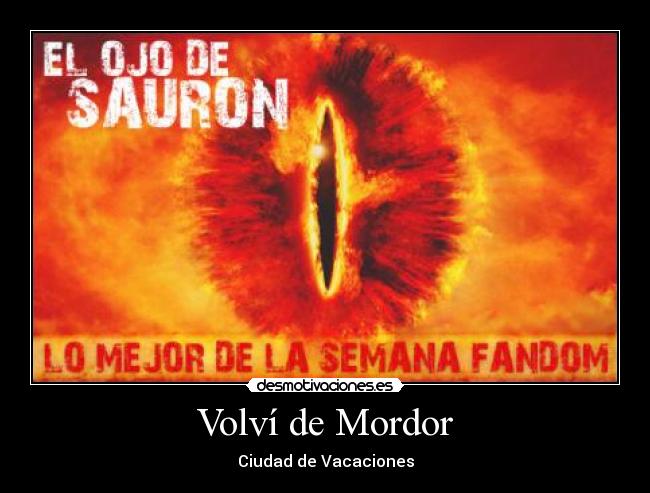 Volví de Mordor - 