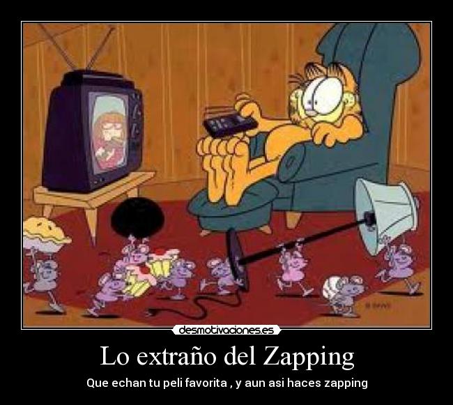 Lo extraño del Zapping - Que echan tu peli favorita , y aun asi haces zapping