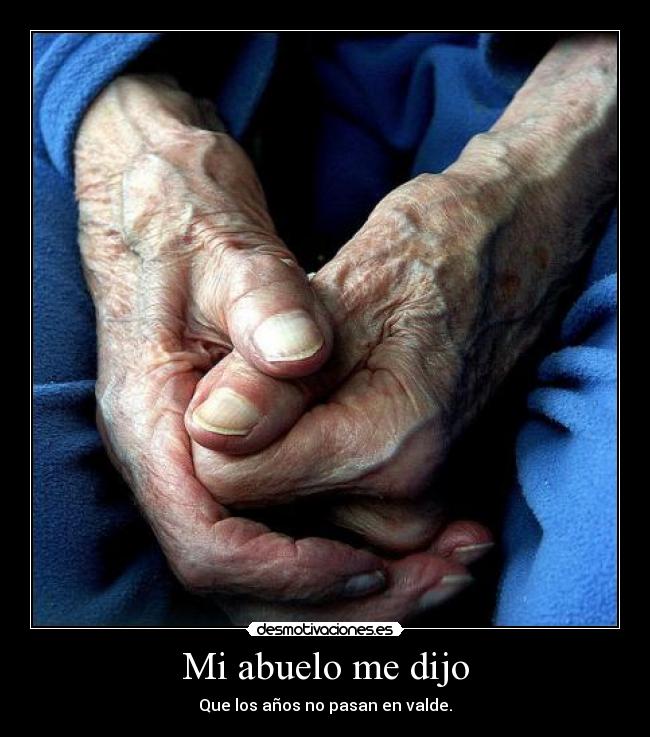 Mi abuelo me dijo - 