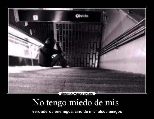 carteles miedo mmoooooooooo desmotivaciones