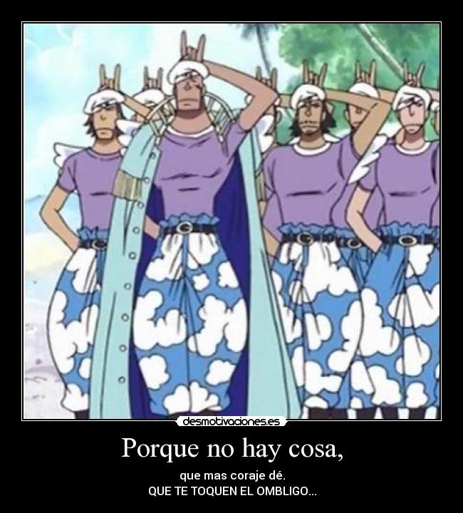 Porque no hay cosa, - 