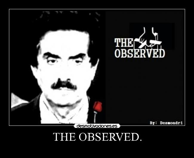 THE OBSERVED. - 