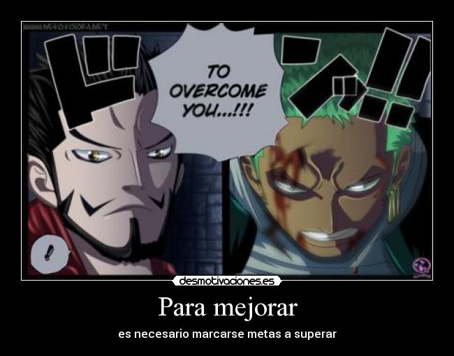 Para mejorar - es necesario marcarse metas a superar