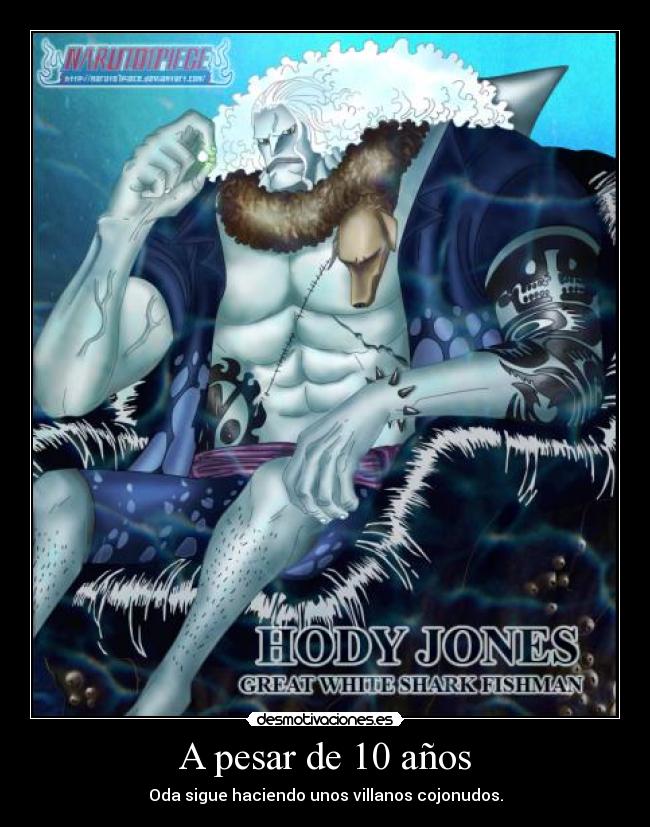 A pesar de 10 años -