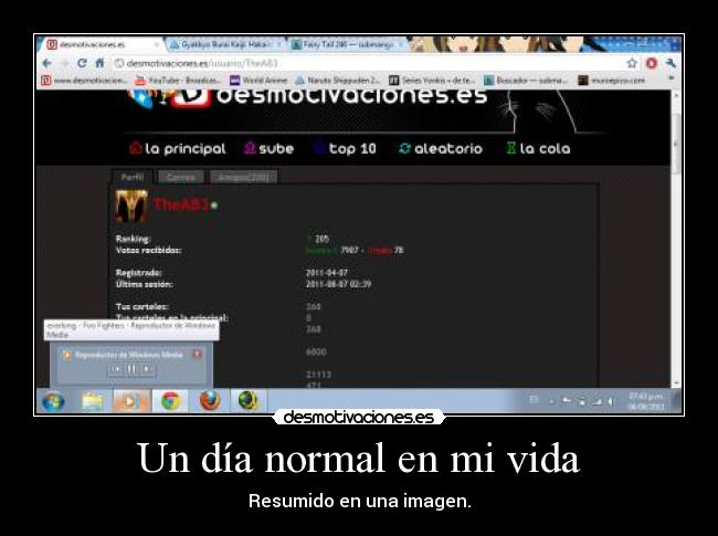 Un día normal en mi vida - Resumido en una imagen.
