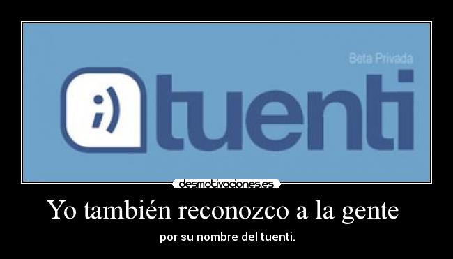 Yo también reconozco a la gente  - 