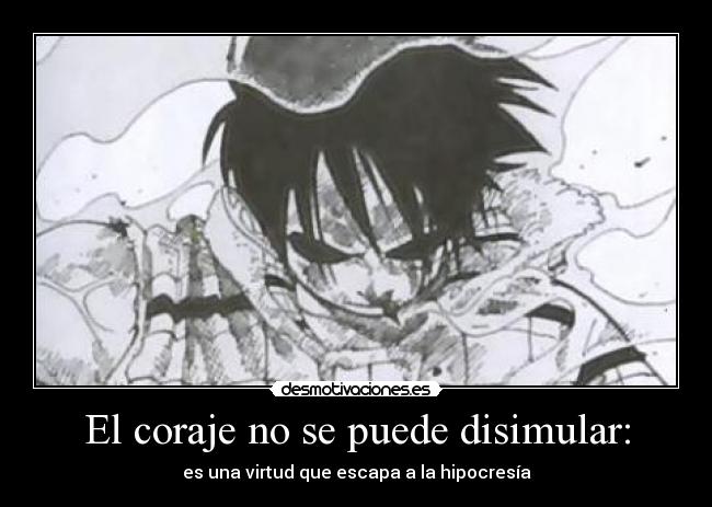 carteles corajevirtudhipocresialuffy desmotivaciones