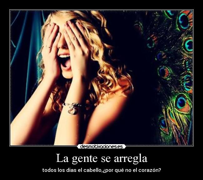 La gente se arregla - 