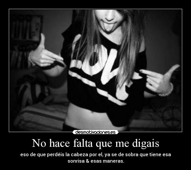 No hace falta que me digais - 