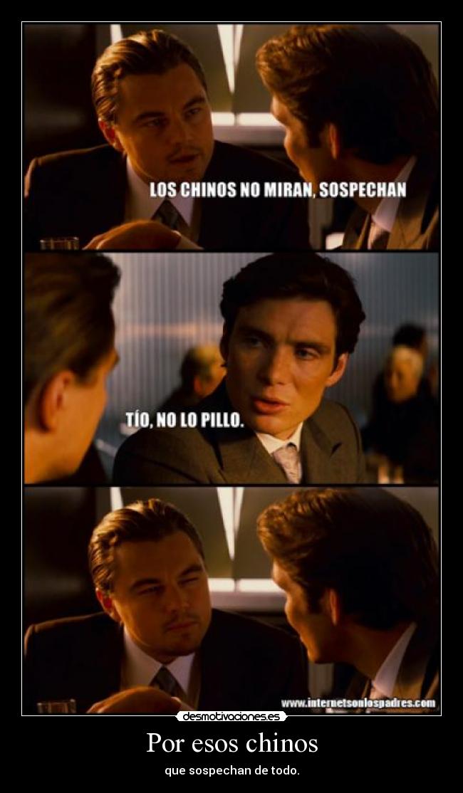 Por esos chinos -