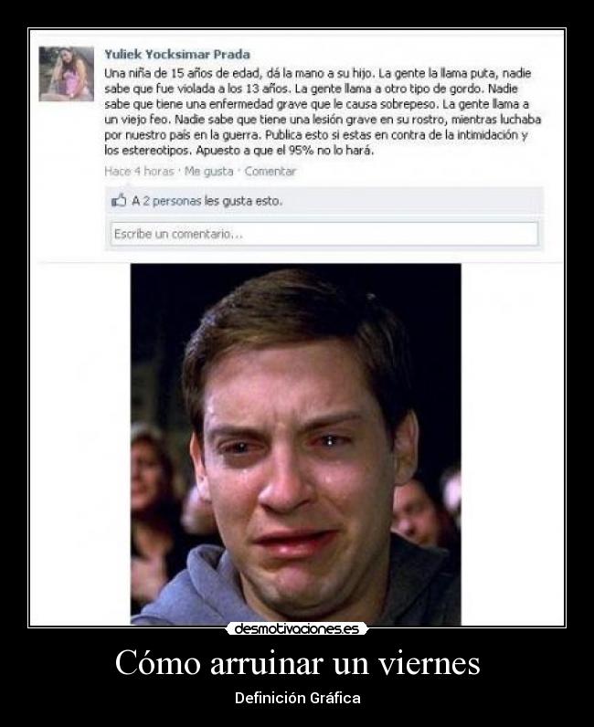 Cómo arruinar un viernes -