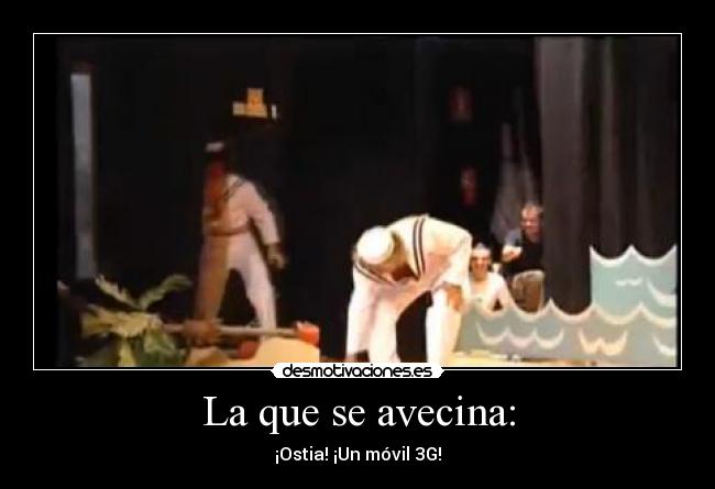 La que se avecina: - 