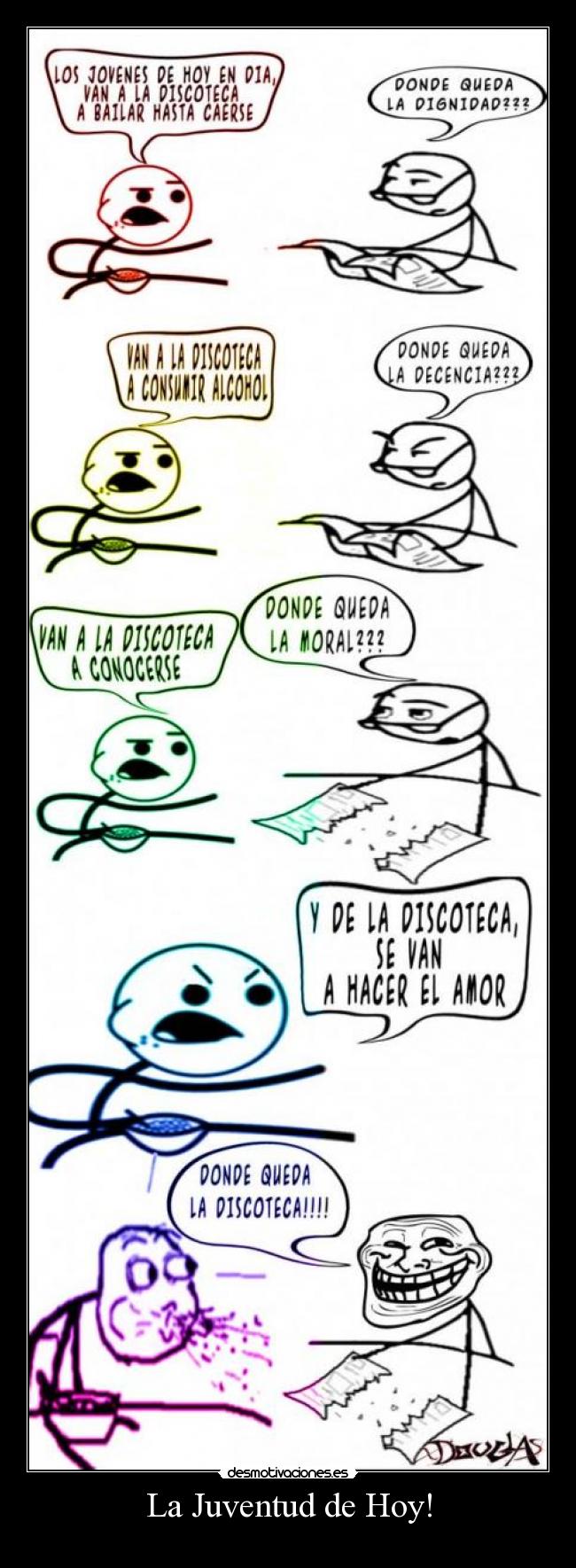 La Juventud de Hoy! -