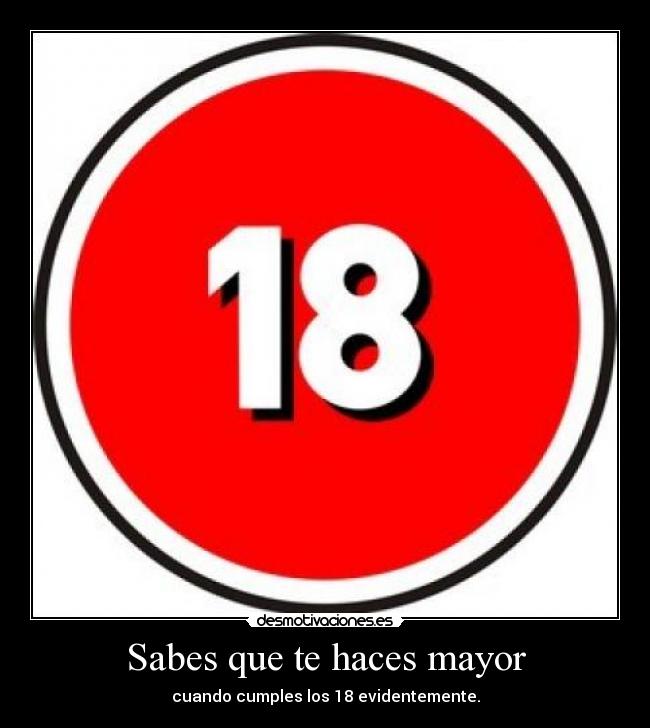 Sabes que te haces mayor - 
